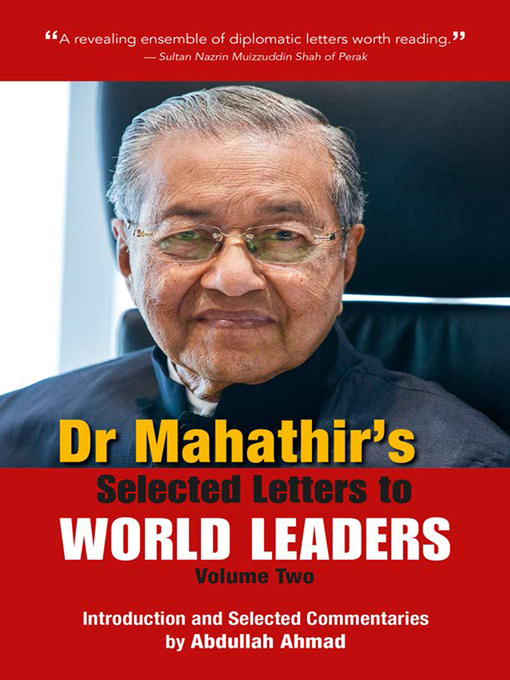 Title details for Dr. Mahathir's Selected Letters to World Leaders, Volume 2 by Mahathir Mohamad - Available